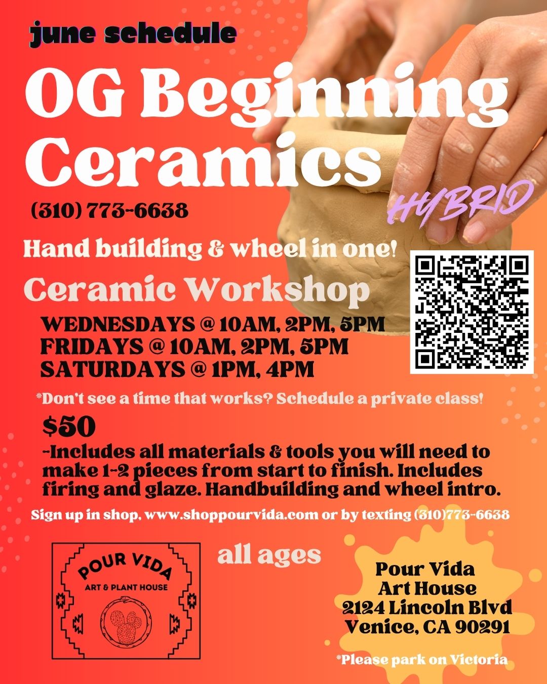 OG Beginning Ceramics! HYBRID! June!